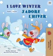 I Love Winter (english French Bilingual Book For Kids) di Admont Shelley Admont, Books KidKiddos Books edito da Kidkiddos Books Ltd