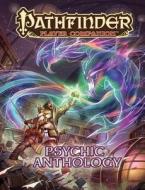 Pathfinder Player Companion: Psychic Anthology di Paizo Publishing edito da PAIZO