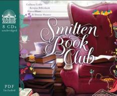 Smitten Book Club (Library Edition) di Colleen Coble, Kristin Billerbeck, Denise Hunter edito da Oasis Audio