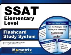 SSAT Elementary Level Flashcard Study System: SSAT Test Practice Questions and Review for the Secondary School Admission Test edito da Mometrix Media LLC