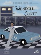 Wendell Scott di Miller edito da DISCOVERY LIB