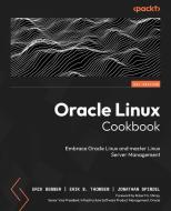 Oracle Linux Cookbook di Erik Benner, Erik B Thomsen, Jonathan Spindel edito da PACKT PUB