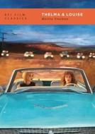 Thelma & Louise di Marita Sturken edito da Bloomsbury Publishing Plc