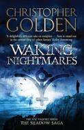 Waking Nightmares di Christopher Golden edito da Simon & Schuster Ltd