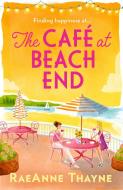 The Cafe At Beach End di RaeAnne Thayne edito da HarperCollins Publishers