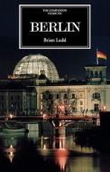 The Companion Guide to Berlin di Brian Ladd edito da Companion Guides