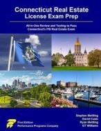 Connecticut Real Estate License Exam Prep di Stephen Mettling, David Cusic, Ryan Mettling edito da Performance Programs Company LLC