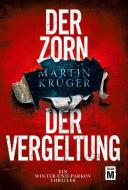 Der Zorn der Vergeltung di Martin Krüger edito da Edition M