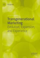 Transgenerational Marketing di Rajagopal edito da Springer International Publishing