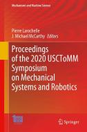 Proceedings of the 2020 USCToMM Symposium on Mechanical Systems and Robotics edito da Springer International Publishing