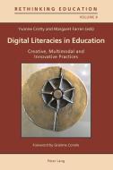 Digital Literacies in Education edito da Lang, Peter