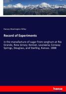 Record of Experiments di Harvey Washington Wiley edito da hansebooks