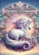 Mandala-Zauber di Diana Kluge edito da tredition