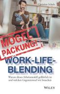 Mogelpackung Work-Life-Blending di Christian Scholz edito da Wiley VCH Verlag GmbH