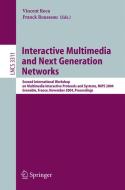 Interactive Multimedia and Next Generation Networks edito da Springer Berlin Heidelberg