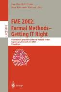 FME 2002: Formal Methods - Getting IT Right di A. C. Schrijver, L. H. Eriksson, P. a. Lindsay edito da Springer Berlin Heidelberg