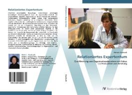 Relationiertes Expertentum di Maria L. Staubach edito da AV Akademikerverlag
