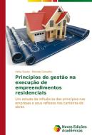 Princípios de gestão na execução de empreendimentos residenciais di Virley Souza, Michele Carvalho edito da Novas Edições Acadêmicas
