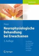 Neurophysiologische Behandlung bei Erwachsenen di Karl-Michael Haus edito da Springer-Verlag GmbH