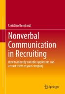 Nonverbal Communication In Recruiting di Christian Bernhardt edito da Springer