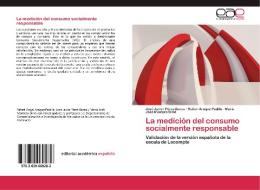 La medición del consumo socialmente responsable di José Javier Pérez Barea, Rafael Araque Padilla, María José Montero Simó edito da EAE