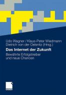Das Internet der Zukunft edito da Gabler, Betriebswirt.-Vlg