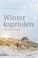 Winterkapriolen di Katharina Mosel edito da NOVA MD