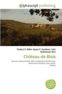 Ch Teau De Blois di #Miller,  Frederic P.