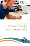 College Of Mount St. Joseph edito da Equ Press