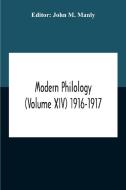 Modern Philology (volume Xiv) 1916-1917 edito da Alpha Editions