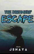 The Dreamer's Escape di Js Naya edito da Isekai Labs LLP - Etail