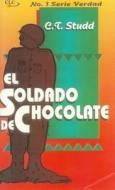 El Soldado de Chocolate = The Chocolate Soldier di C. T. Studd edito da CLC Editorial