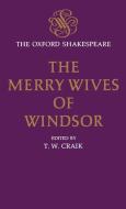The Merry Wives of Windsor di William Shakespeare edito da OXFORD UNIV PR