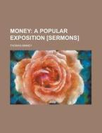 A Popular Exposition [sermons]. di Thomas Binney edito da General Books Llc