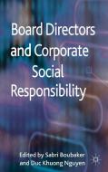 Board Directors and Corporate Social Responsibility edito da Palgrave Macmillan