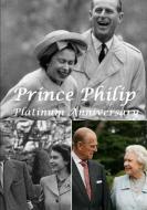 Prince Philip di Harry Lime edito da Lulu.com