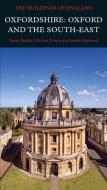 Oxfordshire: Oxford And The South-East di Simon Bradley, Nikolaus Pevsner, Jennifer Sherwood edito da Yale University Press