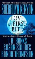 Love At First Bite di Sherrilyn Kenyon, L. A. Banks, Susan Squires, Ronda Thompson edito da St Martin\'s Press