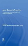 Arms Control in Transition edito da Taylor & Francis Ltd