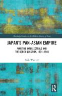 Japan's Pan-Asian Empire di Seok-Won Lee edito da Taylor & Francis Ltd