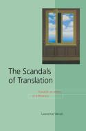 The Scandals of Translation di Lawrence Venuti edito da Taylor & Francis Ltd