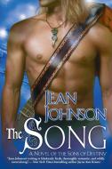 The Song di Jean Johnson edito da BERKLEY BOOKS