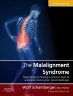 The Malalignment Syndrome di Wolf Schamberger edito da Elsevier LTD, Oxford