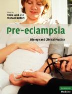 Pre-Eclampsia edito da Cambridge University Press