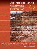 An Introduction to Geophysical Exploration di Philip Kearey edito da Wiley-Blackwell