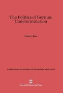 The Politics of German Codetermination di Herbert J. Spiro edito da Harvard University Press