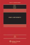 The First Amendment [With Access Code] di Geoffrey R. Stone, Louis M. Seidman, Cass R. Sunstein edito da WOLTERS KLUWER LAW & BUSINESS