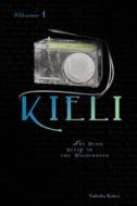 Kieli, Vol. 1 (light novel) di Yukako Kabei edito da Little, Brown & Company