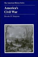 America′s Civil War di Brooks D. Simpson edito da John Wiley & Sons