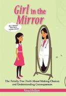 Girl In The Mirror di Nina Dhillon edito da Luxmi Books